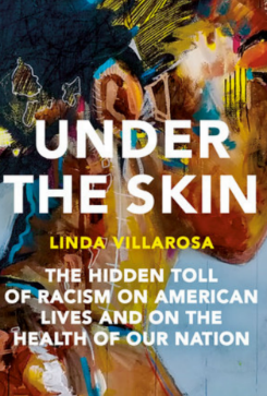 ARC Book Club Under the Skin by Linda Villarosa Cover of Under the Skin by Linda Villarosa