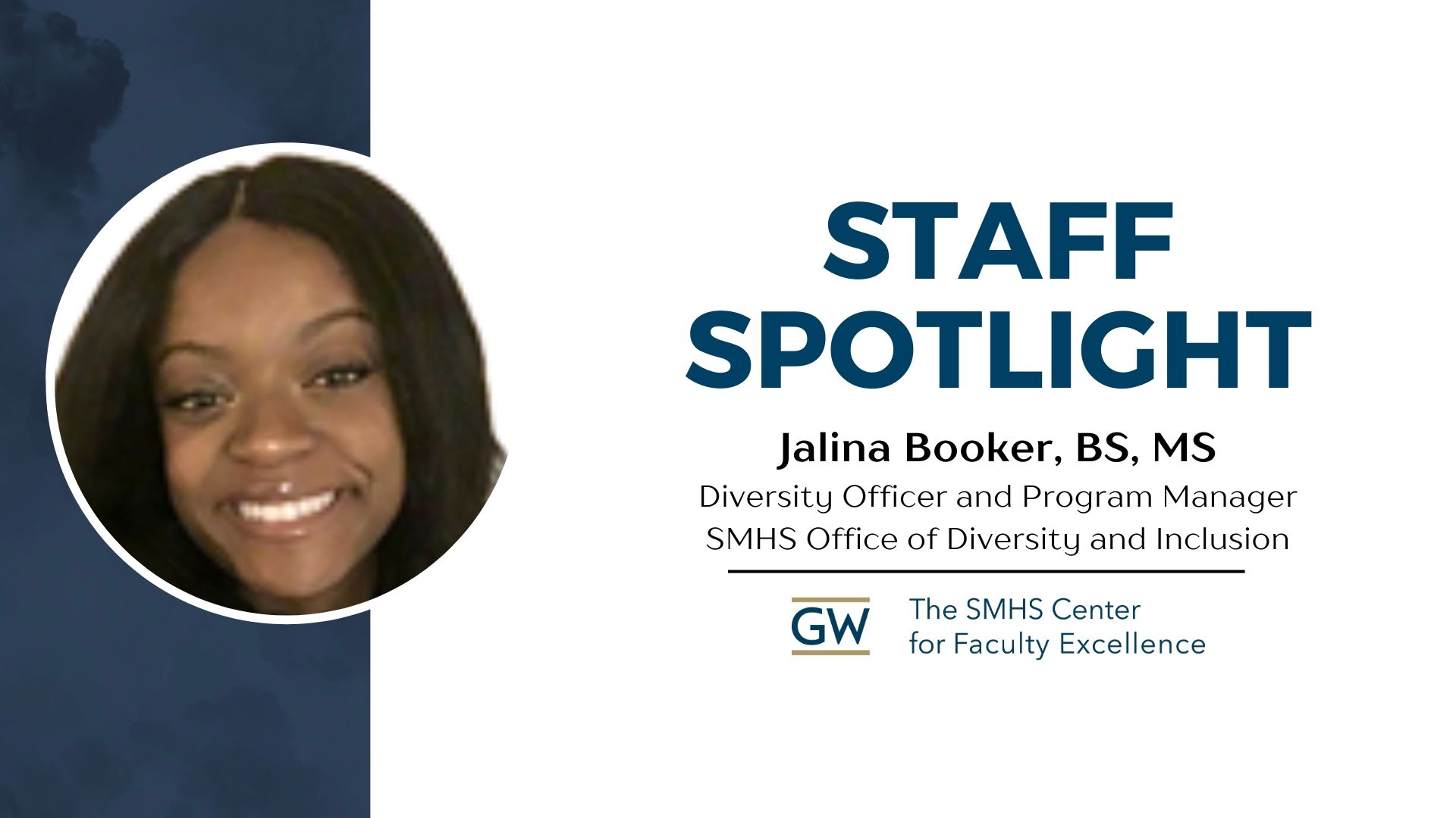 Jalina Booker, BS, MS, Program Manager of the Office of Diversity and Inclusion