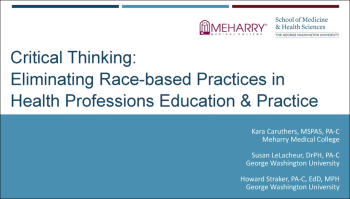 Eliminating Race-based Practices in Health Professions Education and Practice